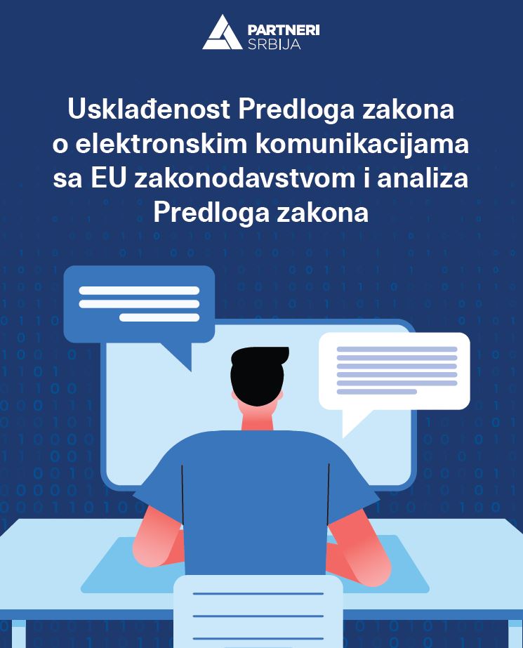 Usklađenost Predloga zakona o elektronskim komunikacijama sa EU zakonodavstvom i analiza Predloga zakona