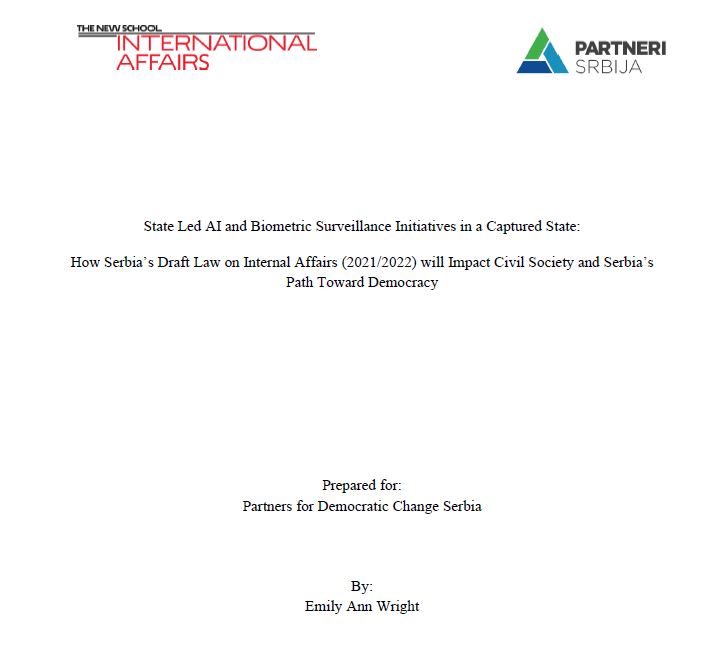 State Led AI and Biometric Surveillance Initiatives in a Captured State - How Serbia’s Draft Law on Internal Affairs (2021/2022) will Impact Civil Society and Serbia’s Path Toward Democracy