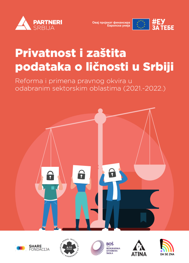 Privatnost i  zaštita podataka  o ličnosti u Srbiji   - Reforma i primena pravnog  okvira u odabranim sektorskim  oblastima (2021.-2022.)