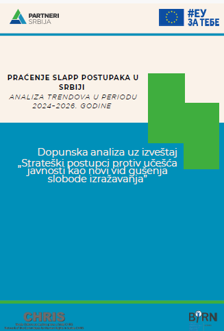 PRAĆENJE SLAPP POSTUPAKA U SRBIJI ANALIZA TRENDOVA U PERIODU 2024–2026. GODINE