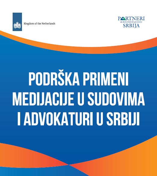 Podrška primeni medijacije u sudovima i advokaturi u Srbiji