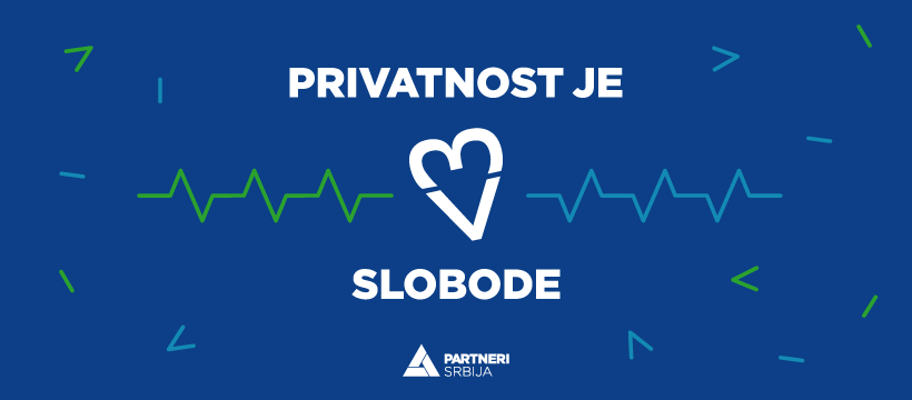 Kampanja ”Privatnost je srce slobode”