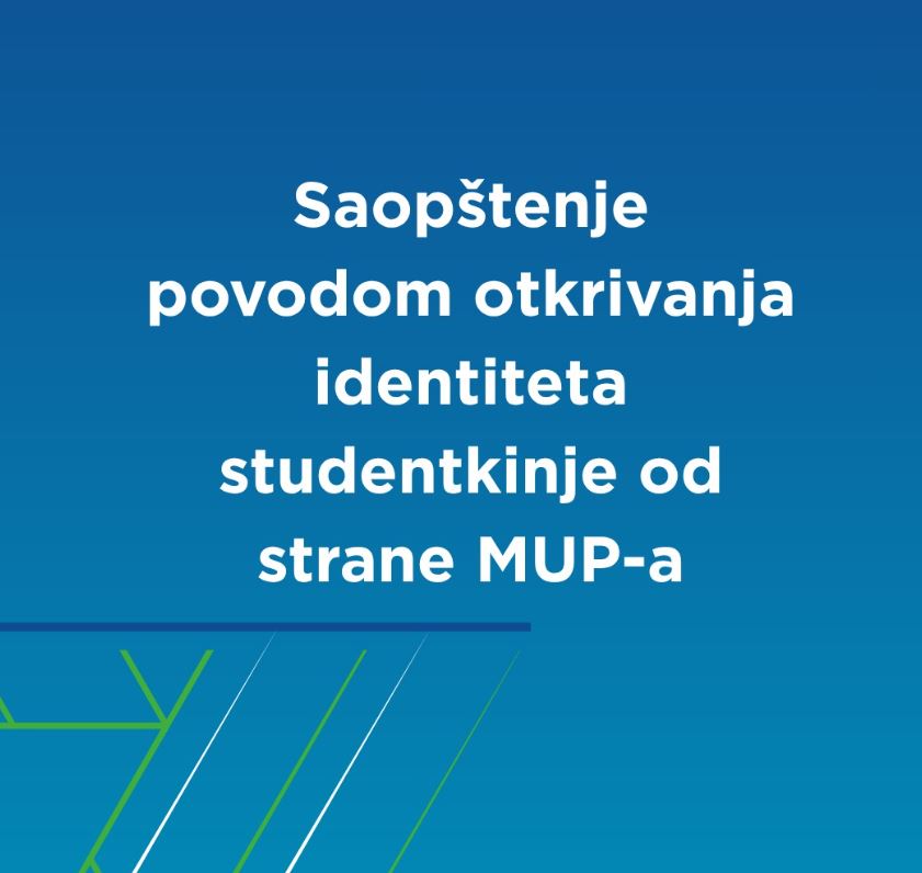 Saopštenje povodom otkrivanja identiteta studentkinje od strane MUP-a