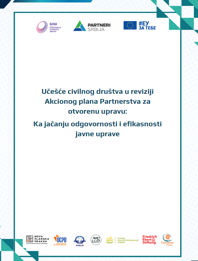 Učešće civilnog društva u reviziji Akcionog plana Partnerstva za otvorenu upravu: Ka jačanju odgovornosti i efikasnosti javne uprave