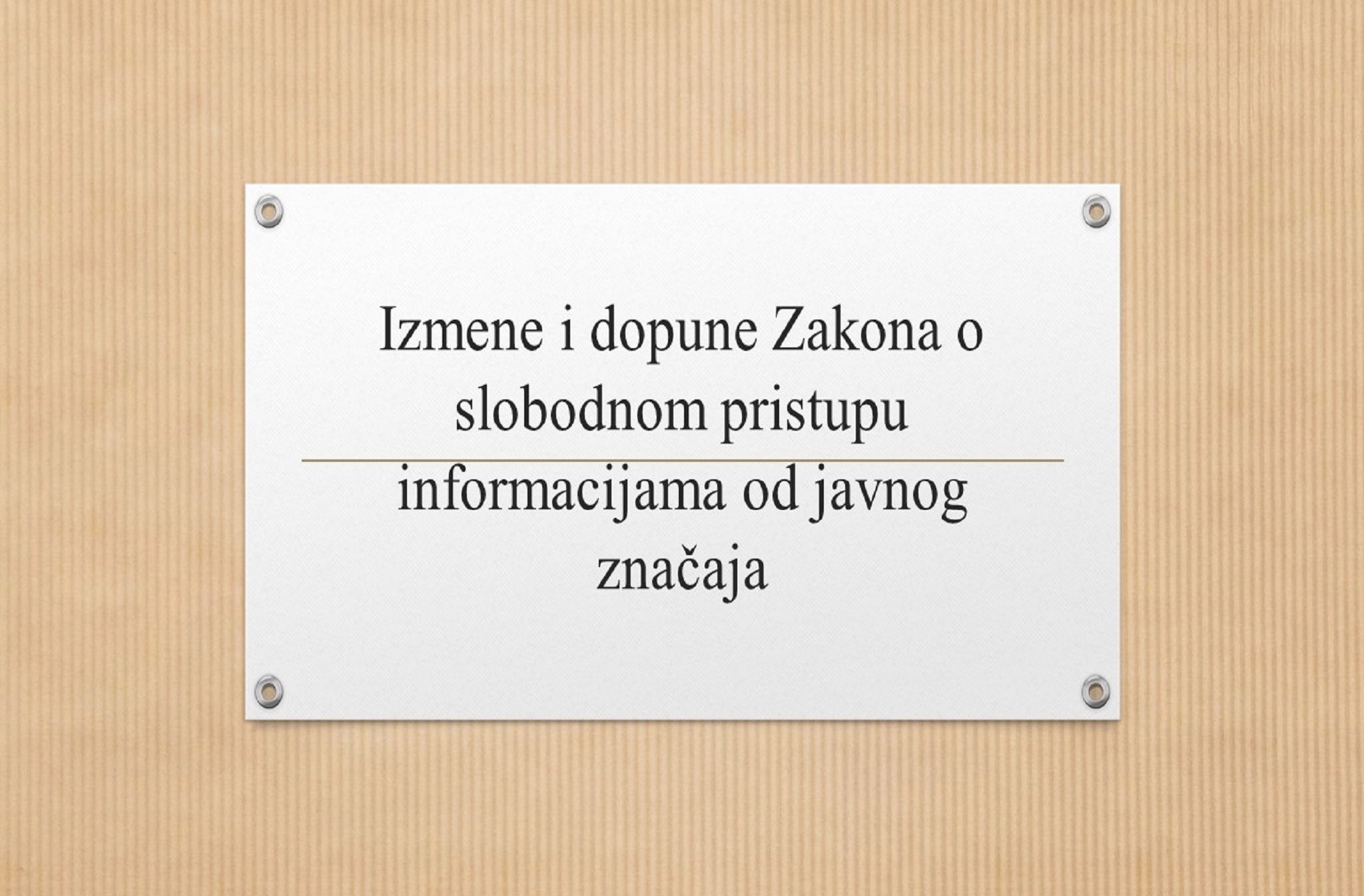 Izmene Zakona o slobodnom pristupu informacijama od javnog značaja-predlozi civilnog sektora za unapređenje teksta budućeg Zakona