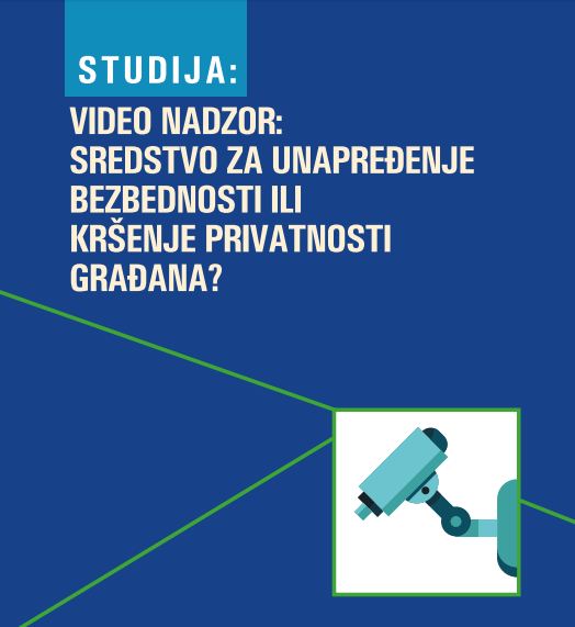 Video nadzor: sredstvo za unapređenje bezbednosti ili kršenje privatnosti građana?